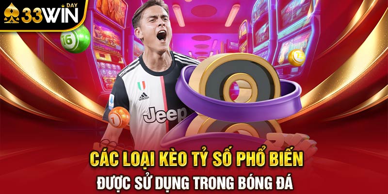 Các loại kèo tỷ số phổ biến được sử dụng trong bóng đá